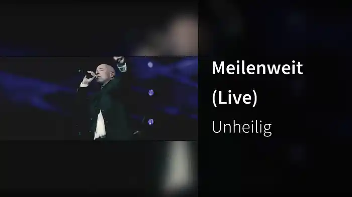 Meilenweit (Live)