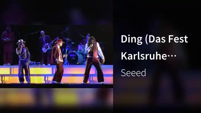 Ding (Das Fest Karlsruhe 2006 / Live)