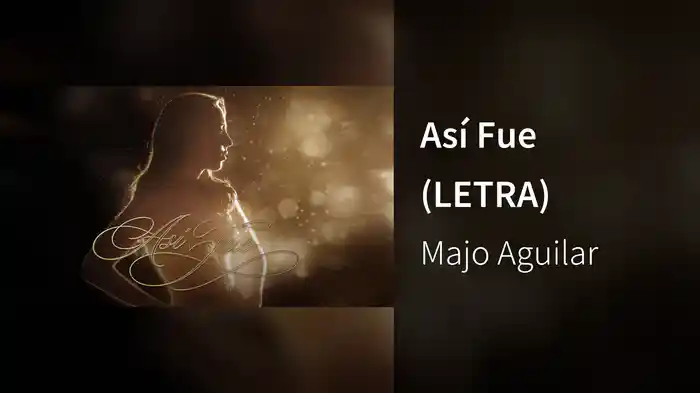 Así Fue (LETRA)