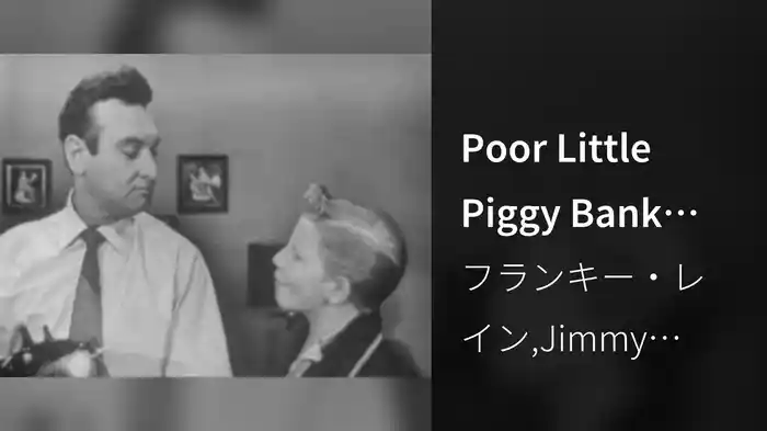 Poor Little Piggy Bank (Live On The Ed Sullivan Show, August 16, 1953)