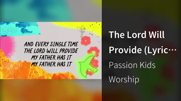 The Lord Will Provide (Lyric Video)