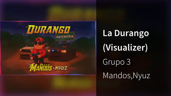 La Durango (Visualizer)