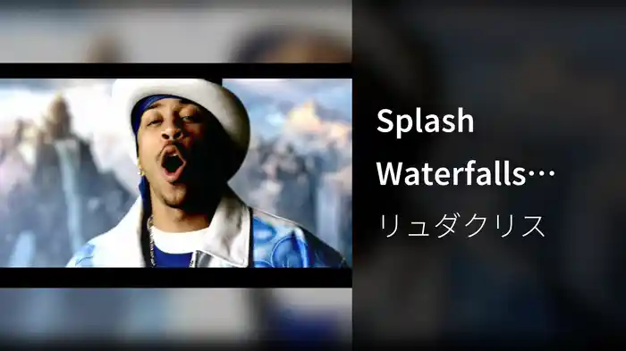 Splash Waterfalls (BET Version)