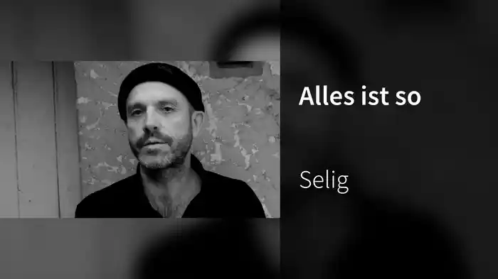 Alles ist so