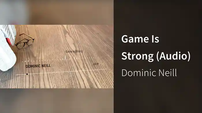 Game Is Strong (Audio)