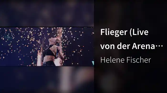 Flieger (Live von der Arena-Tournee / 2018)