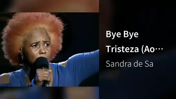 Bye Bye Tristeza (Ao Vivo)