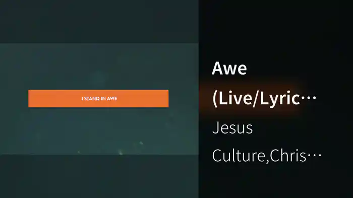 Awe (Live/Lyric Video)