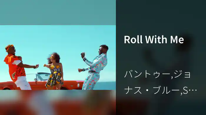 Roll With Me