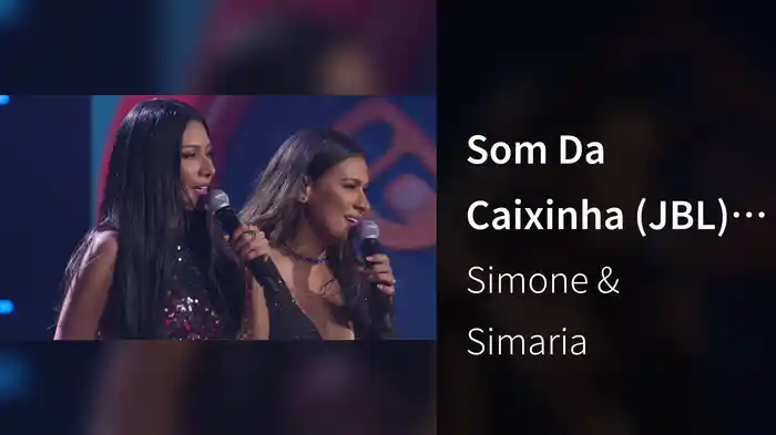 Som Da Caixinha (JBL) (Ao Vivo Em São Paulo / 2018)