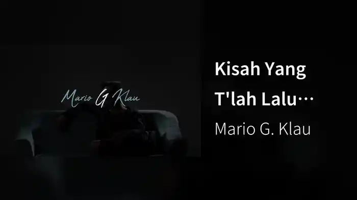 Kisah Yang T'lah Lalu (Audio)