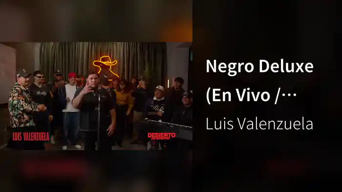 Negro Deluxe (En Vivo / Desierto Sessions 01)