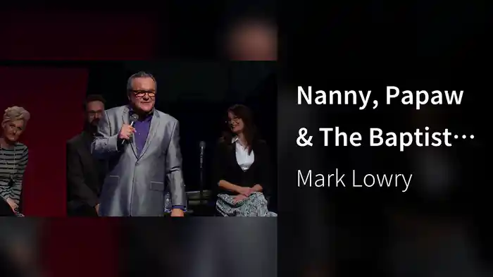 Nanny, Papaw & The Baptist Rapture (Comedy/Live)