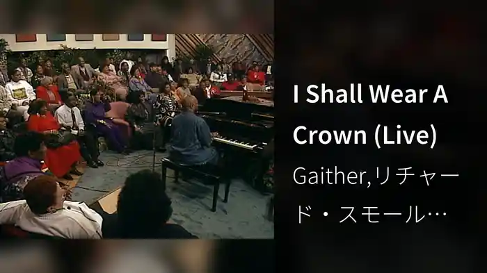 I Shall Wear A Crown (Live)