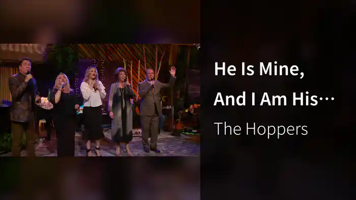 He Is Mine, And I Am His (Live)