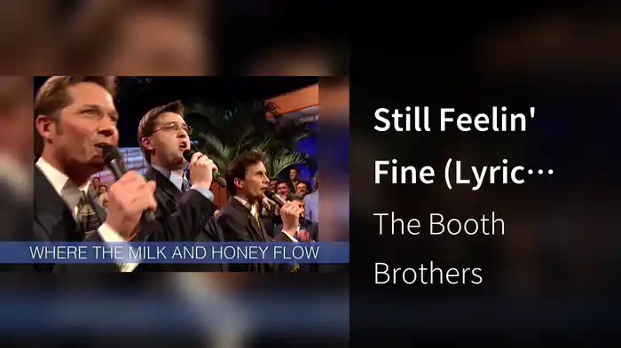 Still Feelin' Fine (Lyric Video/Live At Indiana Roof Ballroom, Indianapolis, IN/2001)