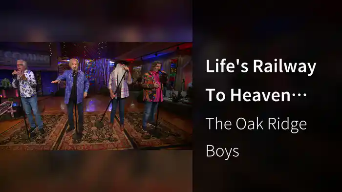 Life's Railway To Heaven (Live At Gaither Studios, Alexandria, IN/2021)