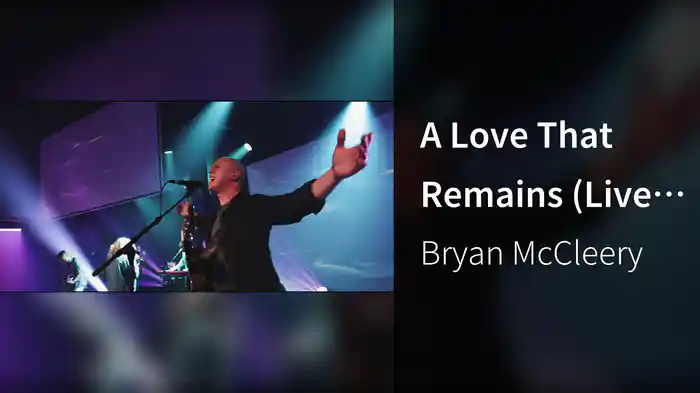 A Love That Remains (Live In Dallas, TX/2021)