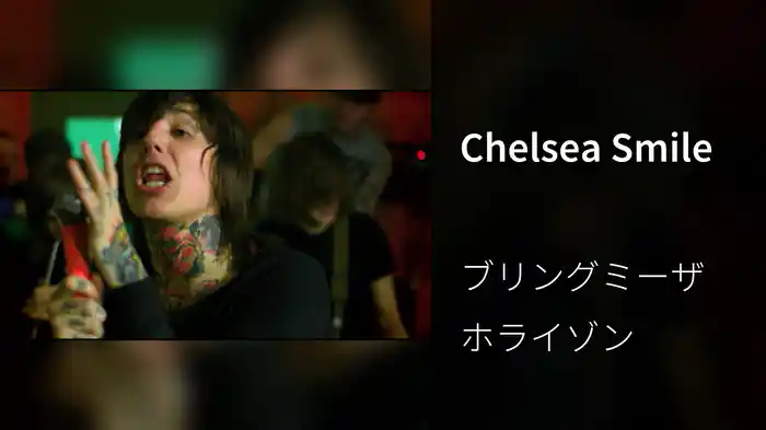 Chelsea Smile