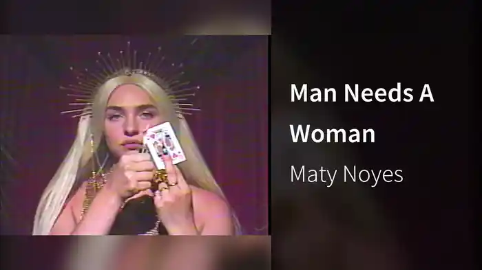 Man Needs A Woman