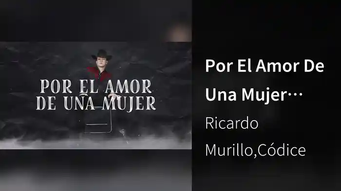 Por El Amor De Una Mujer (LETRA)