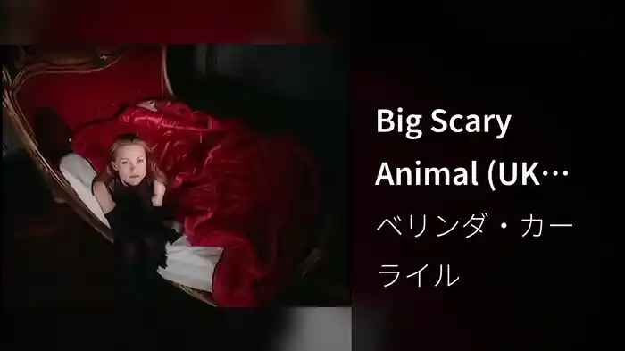 Big Scary Animal (UK Version)