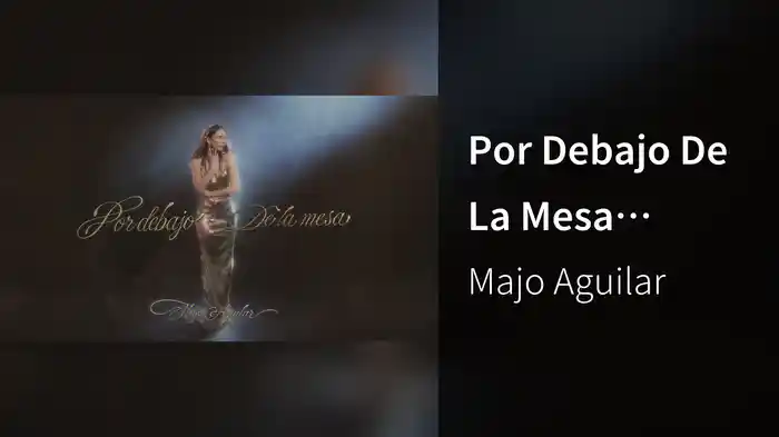 Por Debajo De La Mesa (LETRA)
