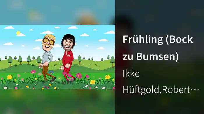 Frühling (Bock zu Bumsen)