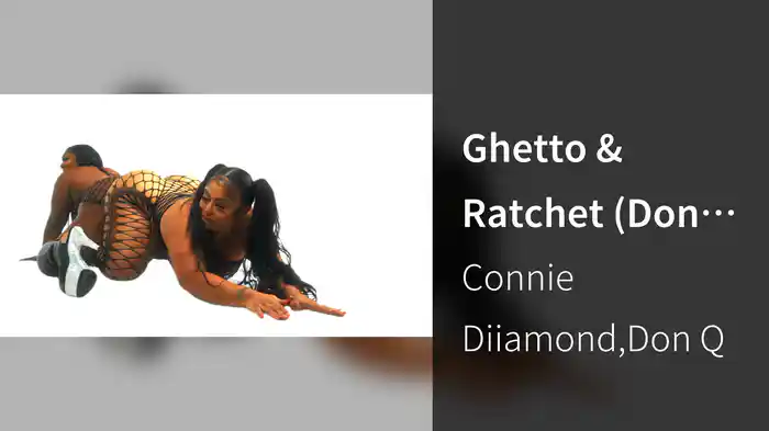 Ghetto & Ratchet (Don Q Remix)