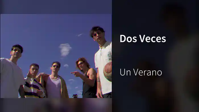 Dos Veces