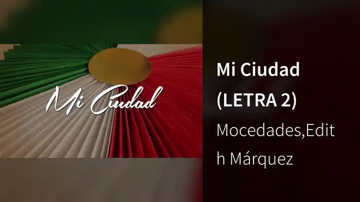Mi Ciudad (LETRA 2)