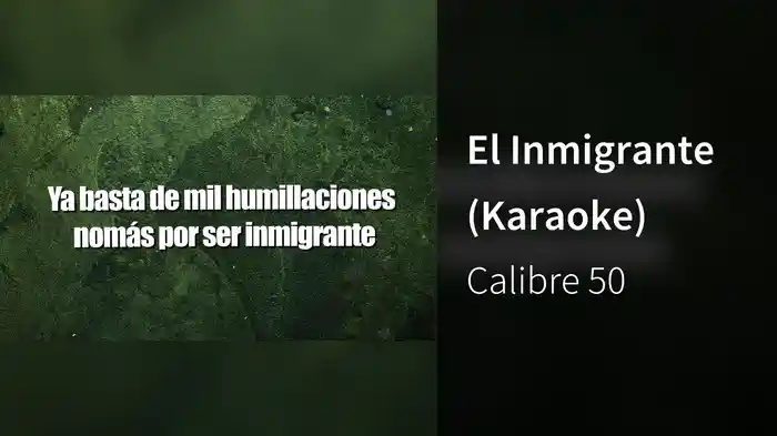 El Inmigrante (Karaoke)