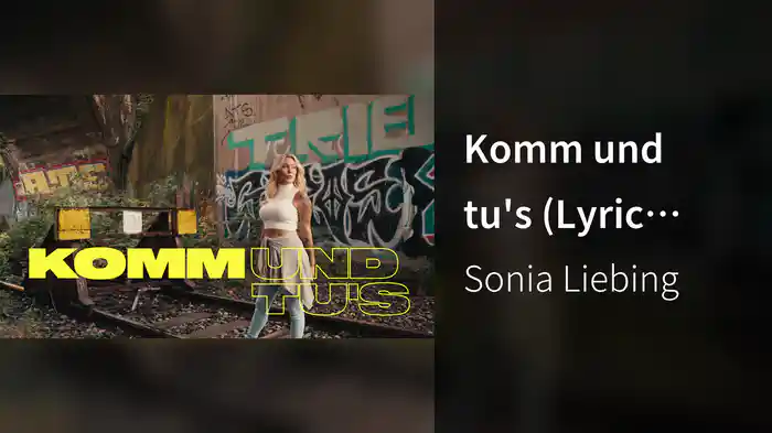 Komm und tu's (Lyric Video)
