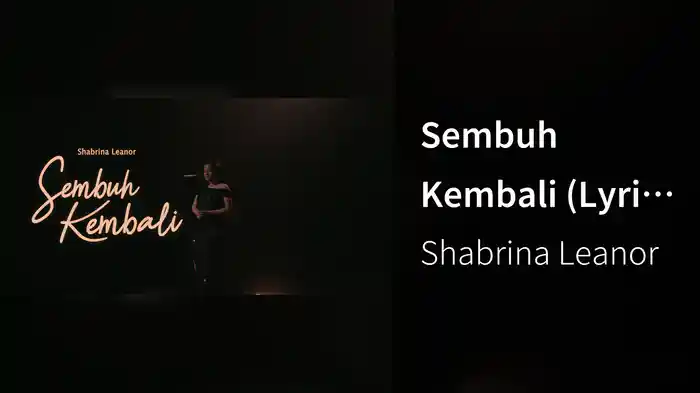 Sembuh Kembali (Lyric Video)