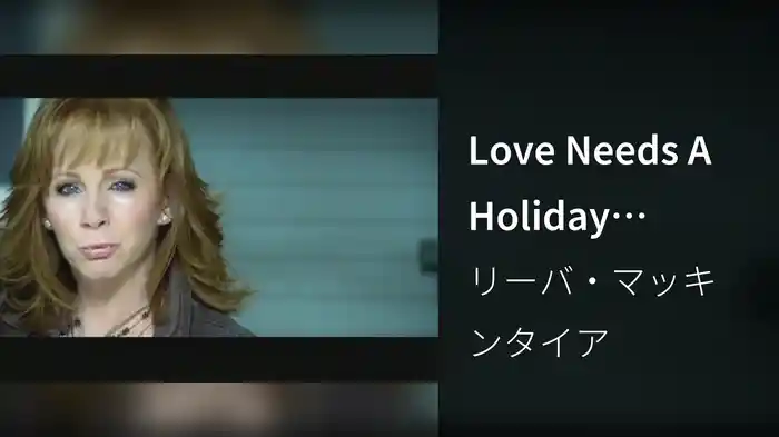 Love Needs A Holiday (Closed Captioned)
