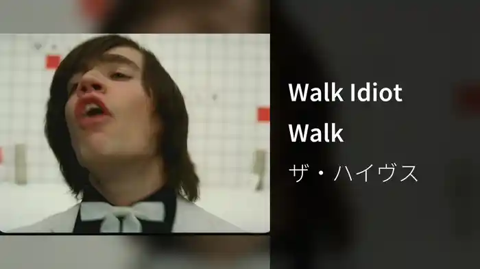 Walk Idiot Walk