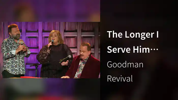 The Longer I Serve Him (Live In Columbia, TN/2020)
