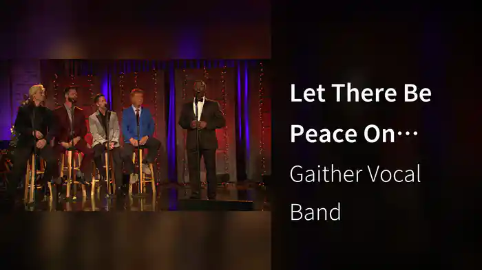 Let There Be Peace On Earth (Live At Studio C, Gaither Studios, Alexandria, IN/2020)
