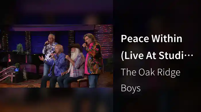 Peace Within (Live At Studio C, Gaither Studios, Alexandria, IN/2021)