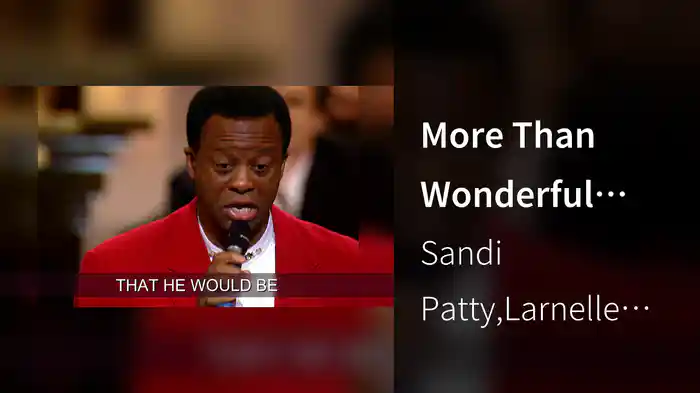 More Than Wonderful (Lyric Video / Live From Carnegie Hall, New York, NY/2002)
