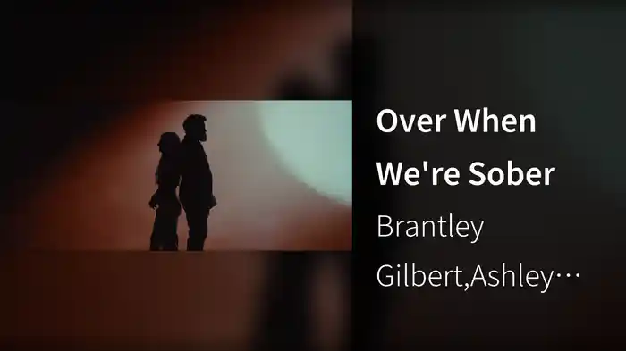 Over When We're Sober