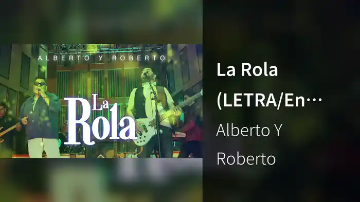La Rola (LETRA/En Vivo)