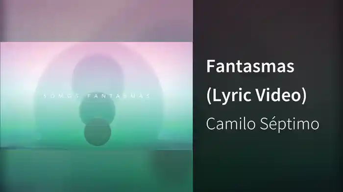 Fantasmas (Lyric Video)