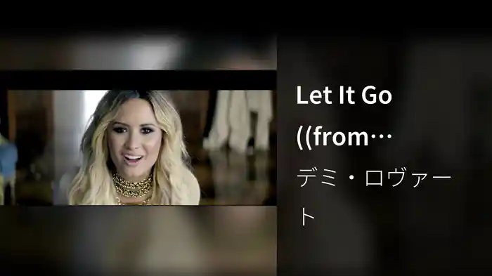 Let It Go ((from "Frozen") [Official Video])