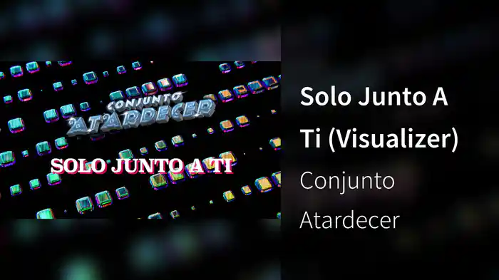 Solo Junto A Ti (Visualizer)