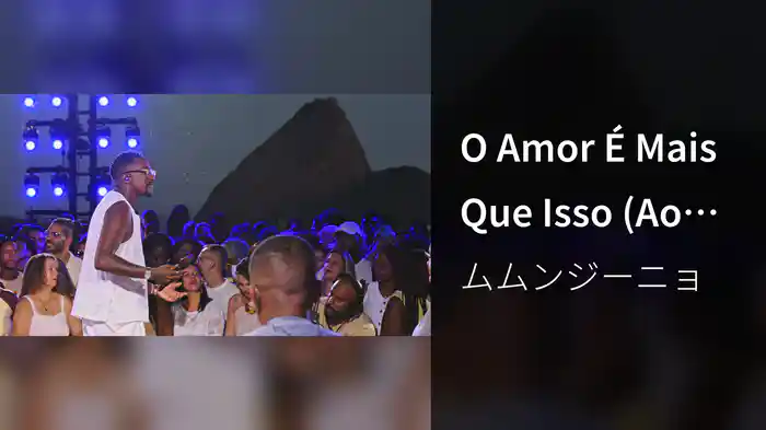 O Amor É Mais Que Isso (Ao Vivo No Rio De Janeiro / 2026)