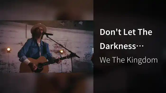 Don't Let The Darkness (Live)