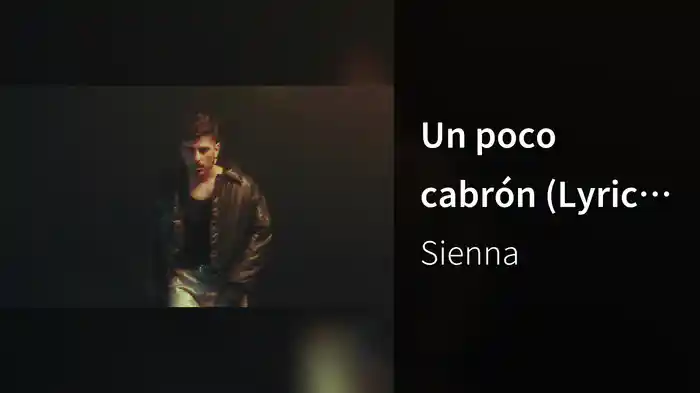 Un poco cabrón (Lyric Video)