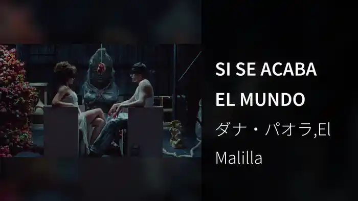 SI SE ACABA EL MUNDO