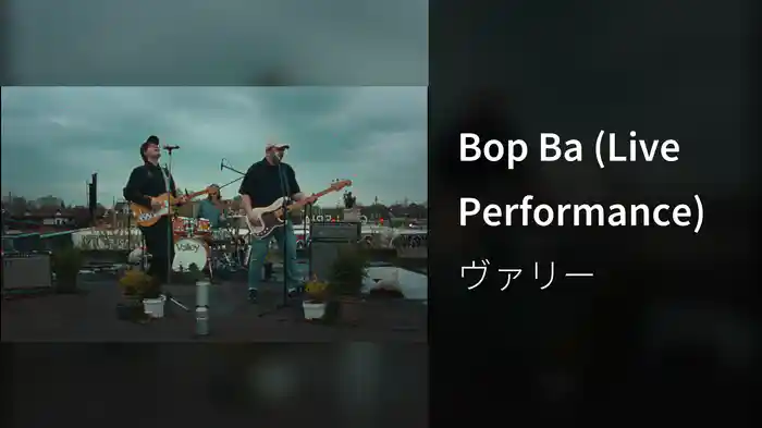 Bop Ba (Live Performance)